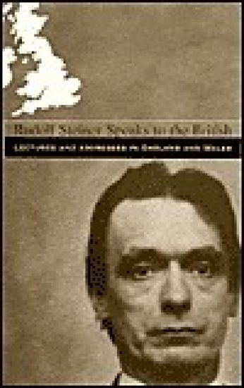 Rudolf Steiner Speaks to the British