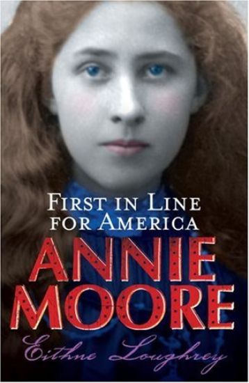 Annie Moore: First In Line For America