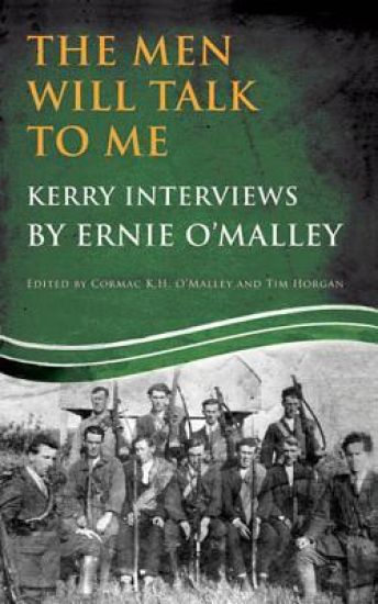 The Men Will Talk to Me (Ernie O'Malley series Kerry)
