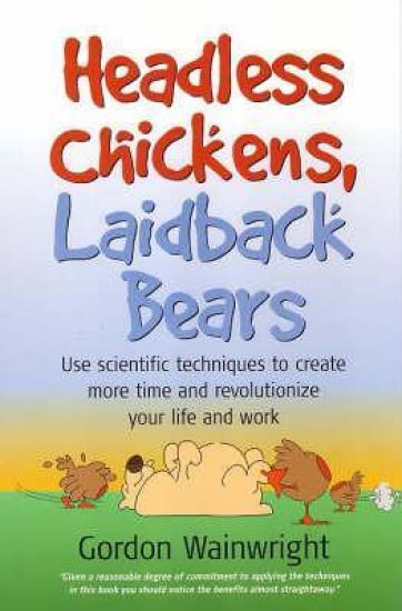 Headless Chickens, Laidback Bears