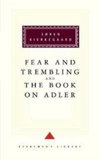 The Fear And Trembling And The Book On Adler