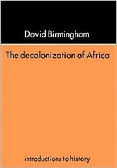 The Decolonization Of Africa