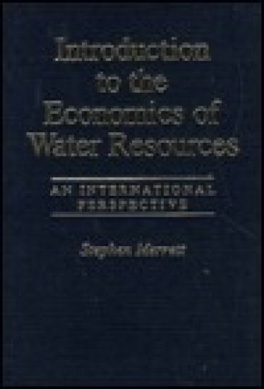 Introduction To The Economics Of Water Resources