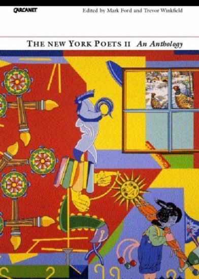 New York Poets II: from Edwin Denby to Bernadette Mayer