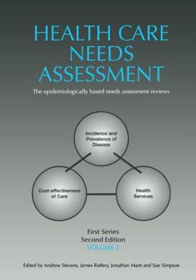 Health Care Needs Assessment, First Series, Volume 2, Second Edition