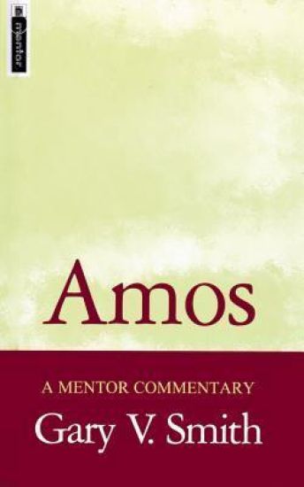Amos: A Mentor Commentary