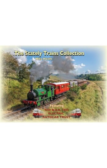 The Stately Trains Collection