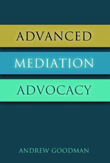 Advanced Mediation Advocacy