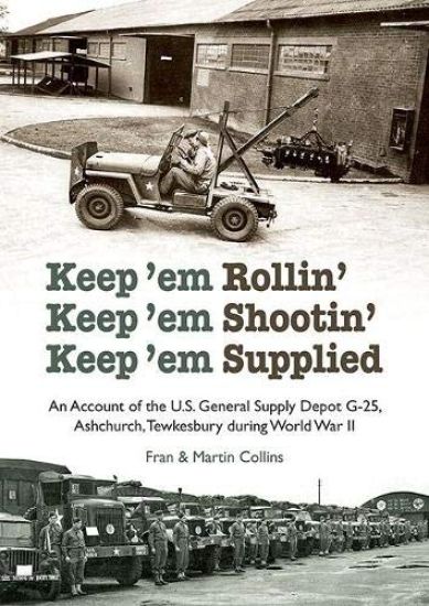 Keep'em Rollin' Keep'em Shootin' Keep'em Supplied