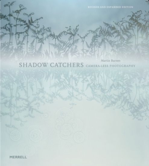 Shadow Catchers: Camera-less Photography
