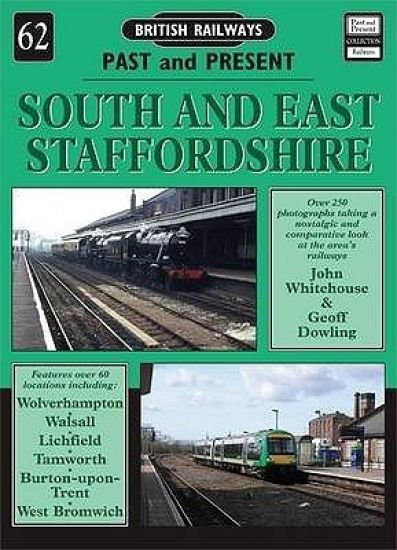 British Railways Past and Present Volume 62: South and East Staffordshire