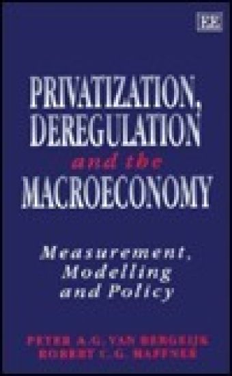 Privatization, Deregulation and the Macroeconomy
