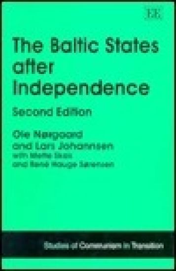 The Baltic States after Independence, Second Edition