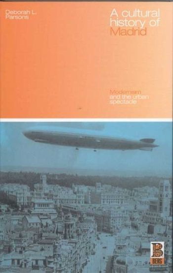 A Cultural History of Madrid