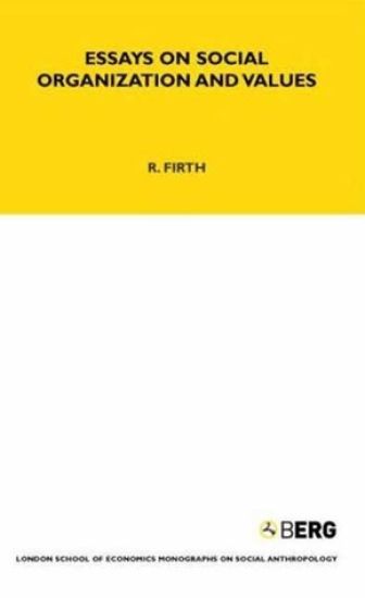 Essays on Social Organisation and Values