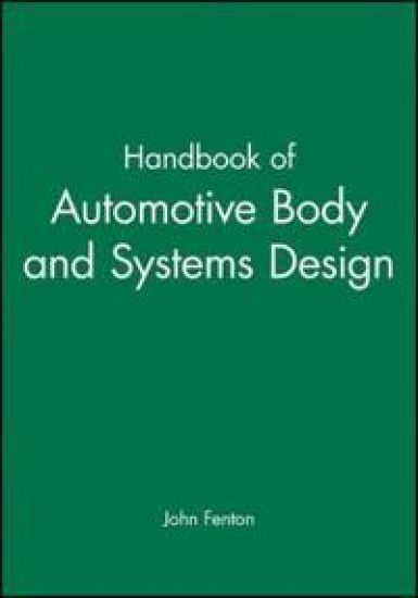 Handbook of Automotive Body and Systems Design