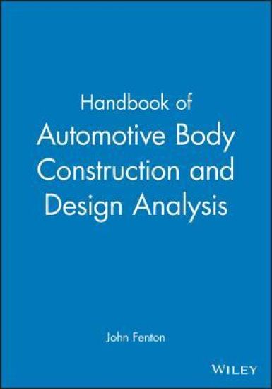 Handbook of Automotive Body Construction and Design Analysis