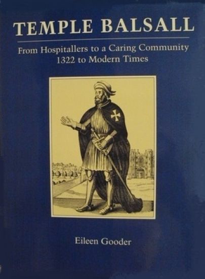 Temple Balsall, from Hospitallers to a Caring Community, 1322 to Modern Times