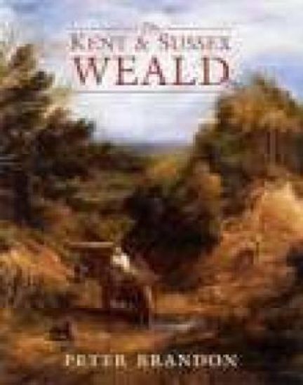 The Kent and Sussex Weald