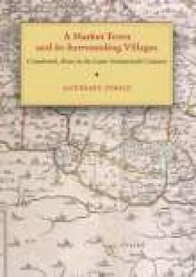 Cranbrook, Kent in the Later Seventeenth Century
