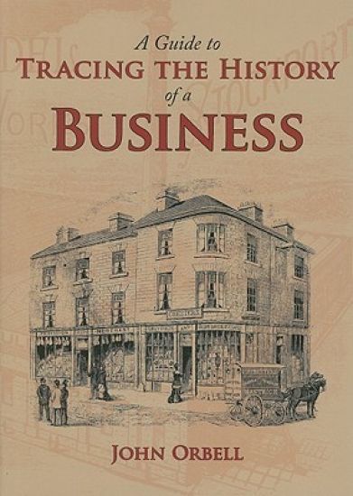A Guide to Tracing the History of a Business