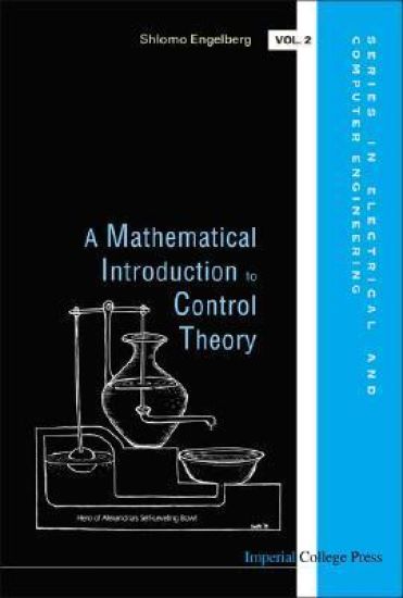 Mathematical Introduction To Control Theory, A