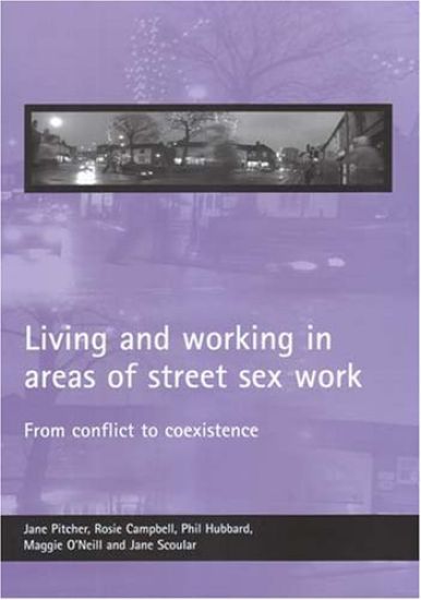 Living and working in areas of street sex work