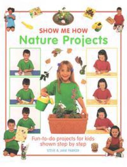 Show Me How: Nature Projects