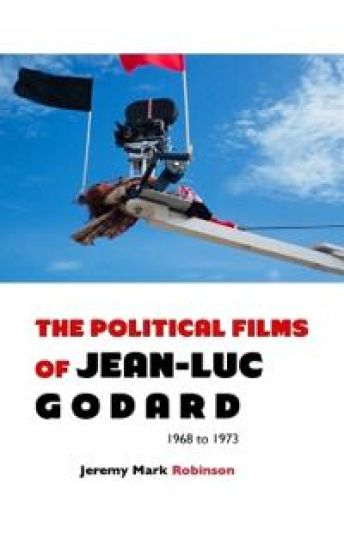 The Political Films of Jean-Luc Godard