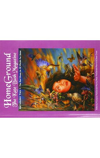 HOMEGROUND: THE KATE BUSH MAGAZINE: TWO