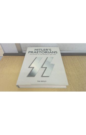 Hitler's Praetorians
