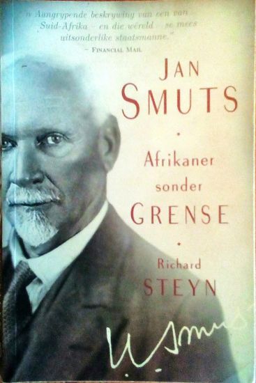 Jan Smuts: Afrikaner sonder grense