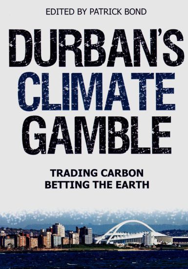 Durban’s Climate Gamble