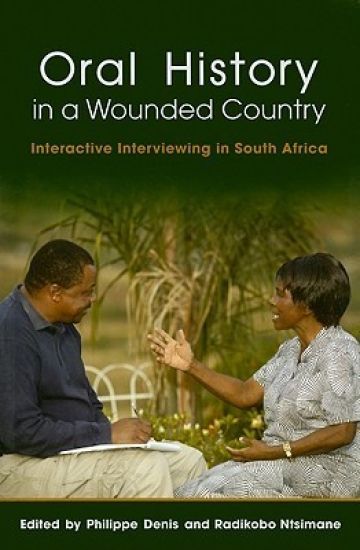 Oral History in a Wounded Country