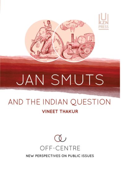 Jan Smuts and the Indian Question