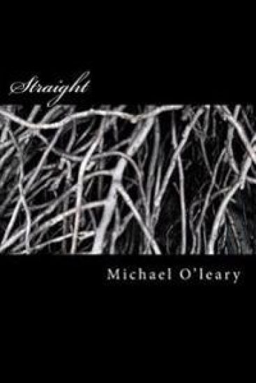 Straight: A novel in the Irish-Maori tradition