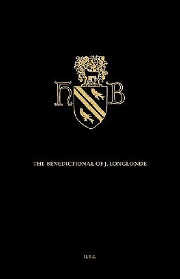 The Benedictional of John Longlonde
