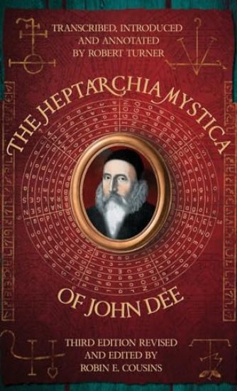 The Heptarchia Mystica of John Dee