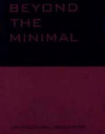 Beyond the Minimal