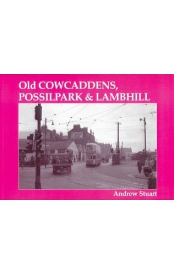 Old Cowcaddens, Possilpark and Lambhill