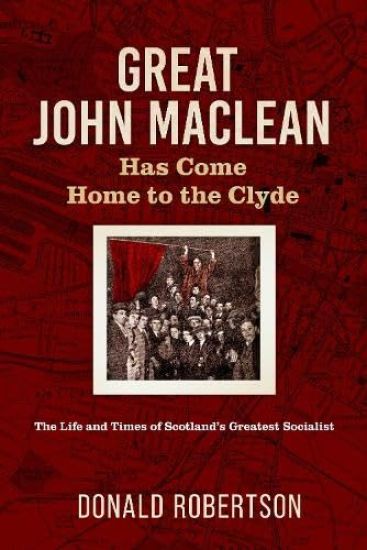 Great John Maclean has come home to the Clyde
