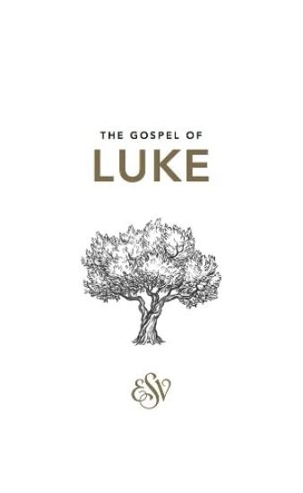 Luke's Gospel (ESV)