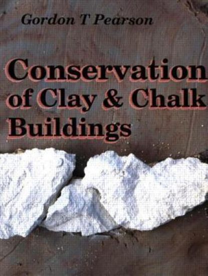 Conservation of Clay and Chalk Buildings
