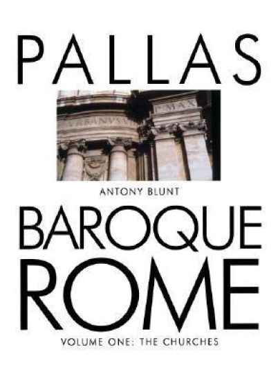 A Guide to Baroque Rome: The Churches