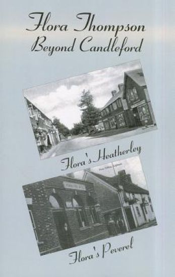 Flora Thompson: Beyond Candleford