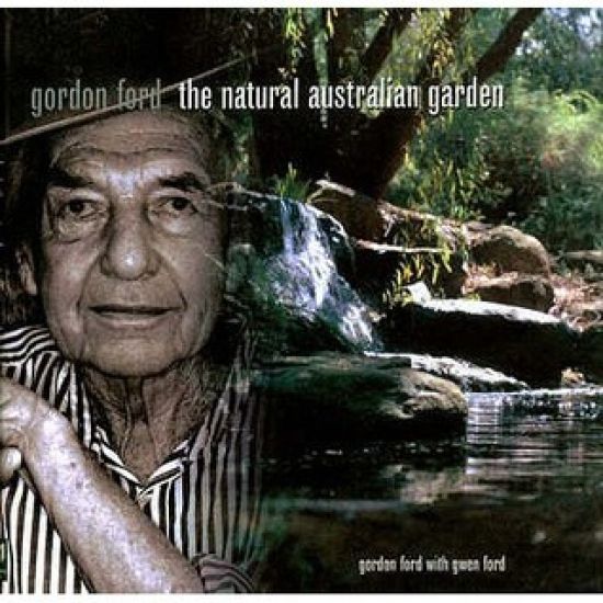 Gordon Ford:The Natural Australian Garden