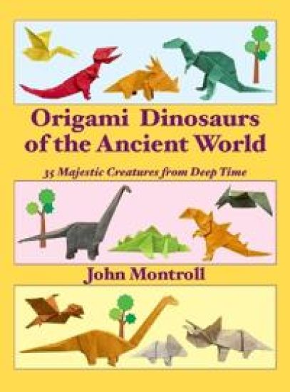 Origami Dinosaurs of the Ancient World