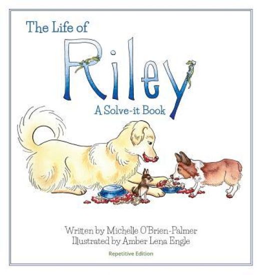 The Life of Riley: A Solve-It Book, Repetitive Version