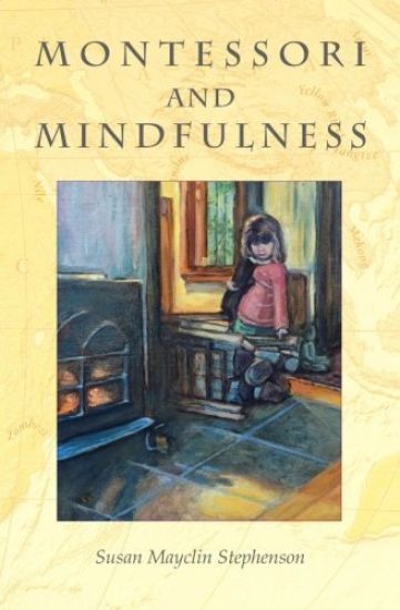 Montessori and Mindfulness
