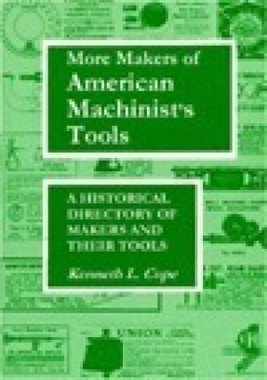 More Makers of American Machinist's Tools